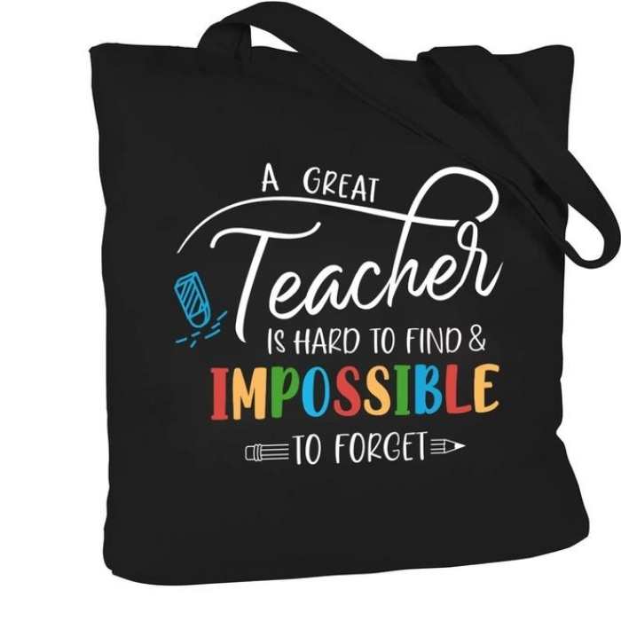 Black-tote-bag-written-a-great-teacher-is-hard-to-find-impossible-to-replace-in-surprise-teacher's-day-gift-ideas-they-will-never-forget.